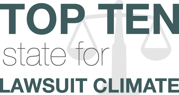 Top 10 State for Lawsuit Climate Survey by the U.S. Chamber of Commerce